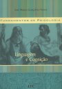 Linguagem e Cognição. Fundamentos de Psicologia