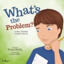 What'S the Problem?