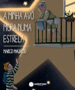 A minha Avó mora numa Estrela