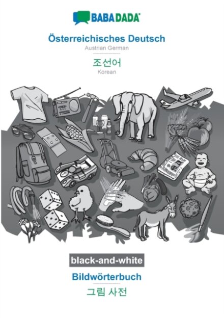 Osterreichisches Deutsch - Korean (in Hangul script), Bildworterbuch, BW