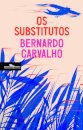Os substitutos
