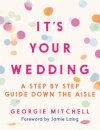 It's Your Wedding