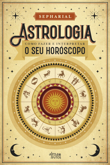 Astrologia - como fazer e interpretar o próprio horóscopo