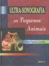 Ultra Sonografia Em Pequenos Animais