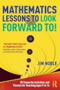 Mathematics Lessons to Look Forward To!