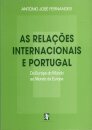 As Relações Internacionais e Portugal 