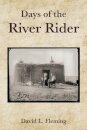 Days of the River Rider
