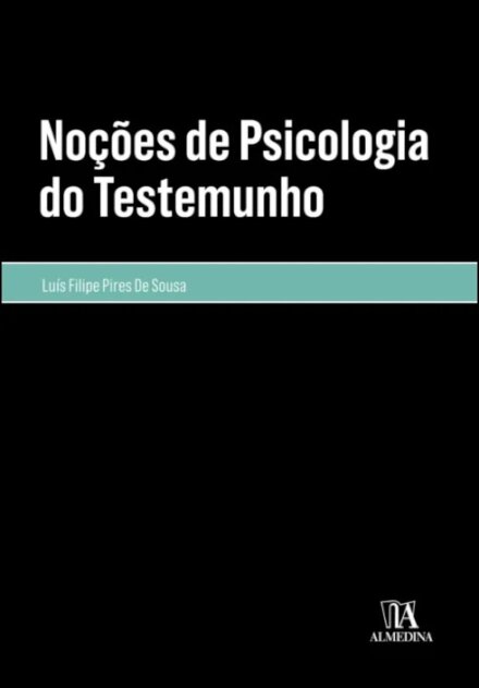 Noções De Psicologia Do Testemunho