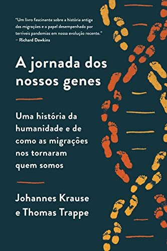 A Jornada Dos Nossos Genes