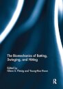 The Biomechanics of Batting, Swinging, and Hitting