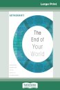 The End of Your World