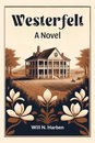 WesterfeltA Novel (Edition2024)