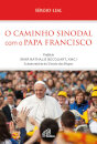 O Caminho Sinodal com o  Papa Francisco