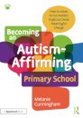 Becoming an Autism-Affirming Primary School