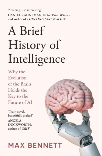 A Brief History Of Intelligence