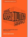 Make Possibilities Happen