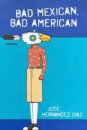 Bad Mexican, Bad American