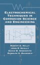 Electrochemical Techniques in Corrosion Science and Engineering