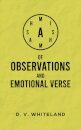 A Mishmash of Observations and Emotional Verse