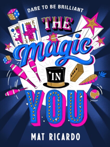 The Magic in You