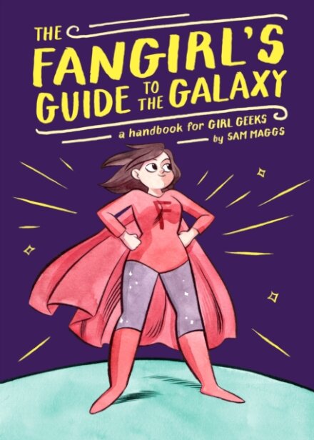 Fangirl'S Guide Galaxy