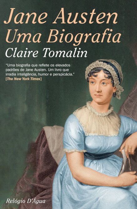 Jane Austen — Uma Biografia