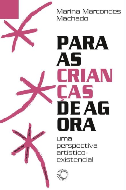 Para As Crianças De Agora: Perspectiva Artístico-Existencial