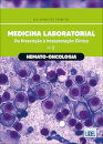 Medicina Laboratorial: Hemato-Oncologia