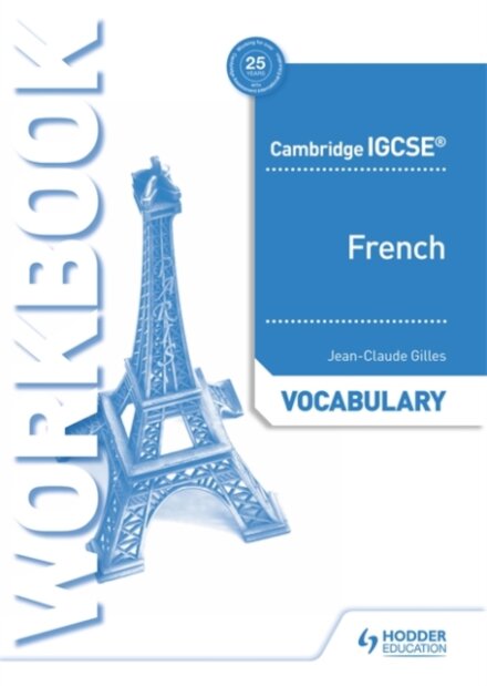 Cambridge Igcse French Vocabulary Workbook