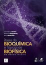 Bases Da Bioquímica E Tópicos De Biofísica