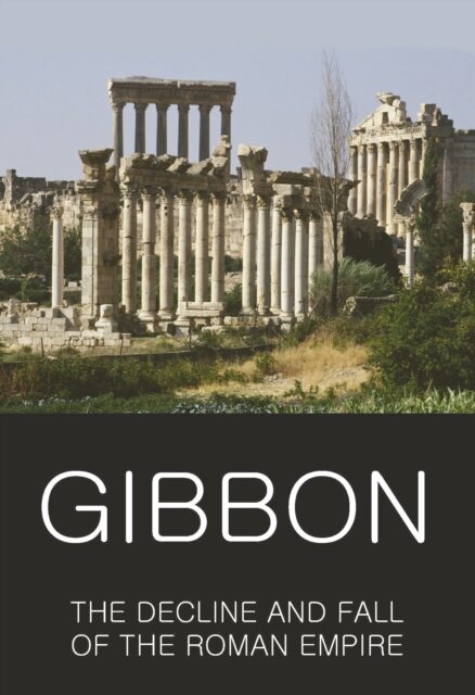 The Decline And Fall Of The Roman Empire