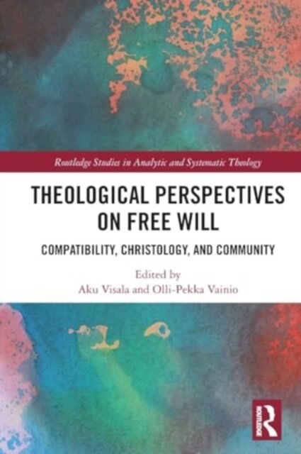 Theological Perspectives on Free Will