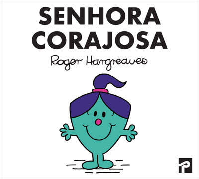Senhora Corajosa