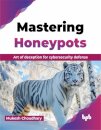 Mastering Honeypots
