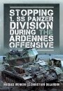 Stopping 1. SS Panzer Division during the Ardennes Offensive
