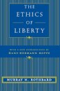 The Ethics of Liberty