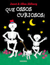 Que Ossos Curiosos!