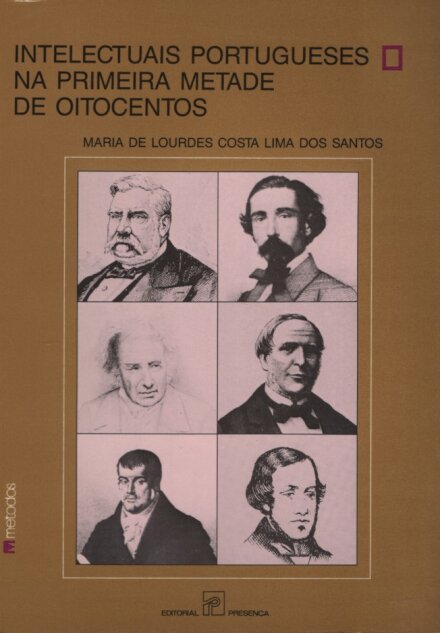 Intelectuais Portugueses na Primeira metade de Oitocentos