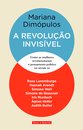 A Revolução Invisível