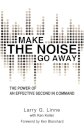 Make the Noise Go Away