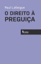 O Direito à Preguiça