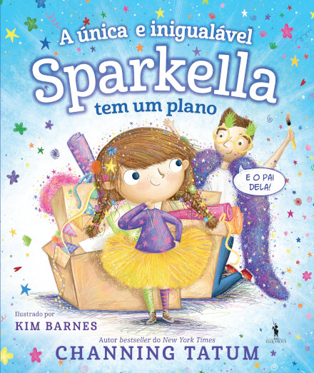Sparkella 02 -  A Única e Inigualável Sparkella Tem Um Plano