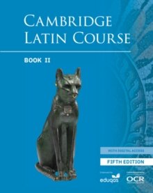 Cambridge Latin Course  Student’s bookwith digital access (2 years) Book 2