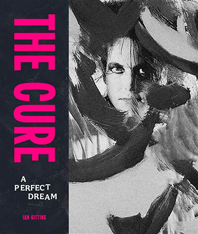 The Cure: A Perfect Dream