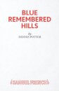 Blue Remembered Hills