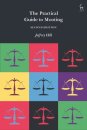 The Practical Guide to Mooting