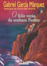 Feliz Verão Da Senhora Forbes