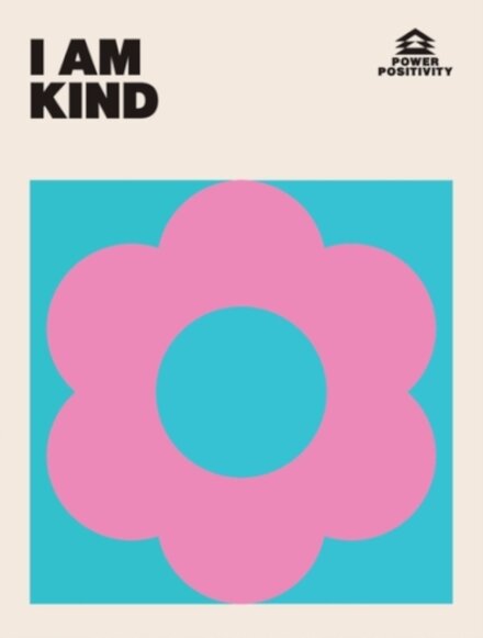 I AM KIND