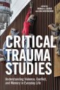 Critical Trauma Studies