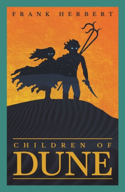 Children Of Dune; The Third Dune Novel